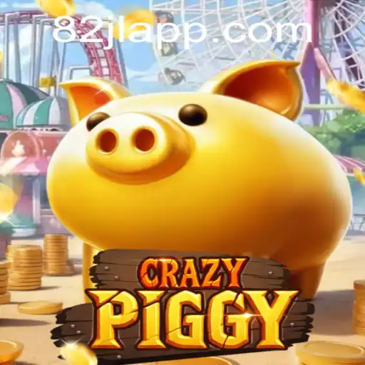 CrazyPiggy: Unleashing the Fun with the 82 JL Experience