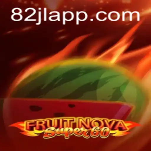 Explore the Thrills of FruitNovaSuper60: A Fresh Gaming Experience