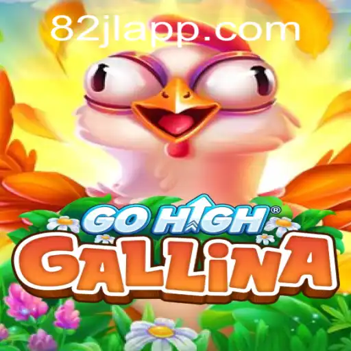 Discover the Exciting World of GoHighGallina: A Modern Adventure